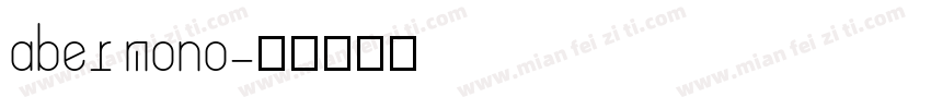 aber mono字体转换